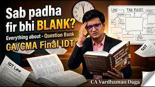 CA CMA Final IDT Question Bank 350 Questions Vardhaman Daga