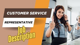 Job Description Of Customer Service Representative Csr - Roles, Responsibilities & Skills