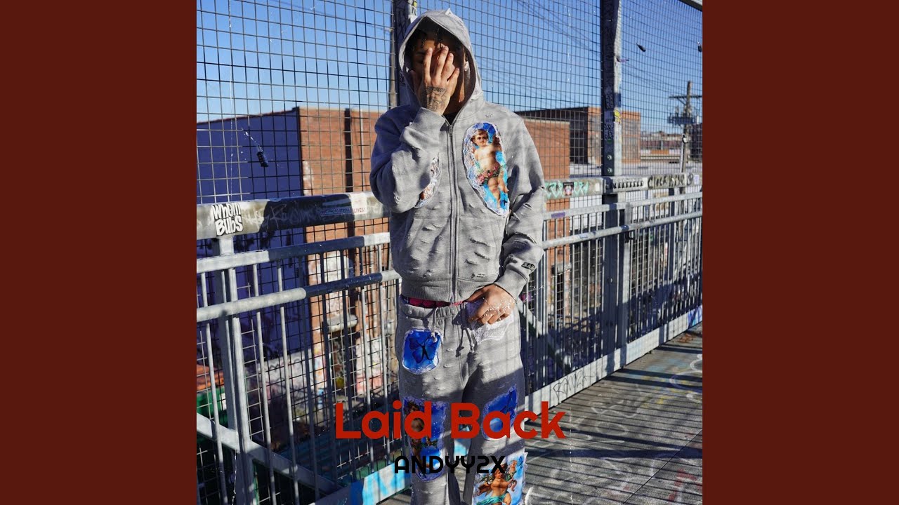Watch Laid Back on YouTube Watch Laid Back on YouTube