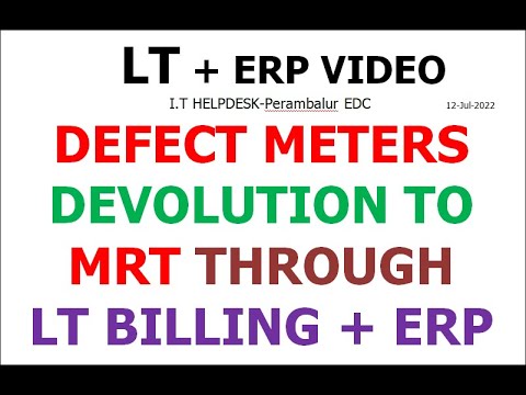 Defective Meters Devolution to MRT-New Process through LT Billing and ERP