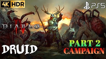 PS5 Diablo 4 Druid Gameplay Walkthrough 4K 60FPS HDR Part 2 Campaign | Diablo 4 Gameplay PS5 4K HDR