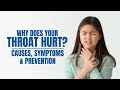 Why Does Your Throat Hurt? Causes, Symptoms &amp; Prevention | Medicover Hospitals
