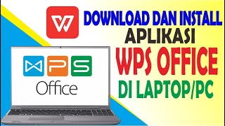 Cara Download Dan Install WPS Office Di Laptop dan PC screenshot 4