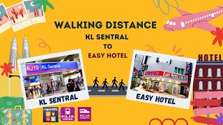 Walking Distance From KL Sentral To Easy Hotel || Best Hotel In KL Sentral || Book Now