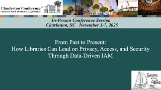 From Past to Present: How Libraries Lead on Privacy, Access, and Security Through Data-Driven IAM