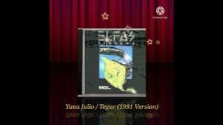 Download lagu Yana Julio / Tegar (1991 Version) (Digitally Remastered Audio / 1991)