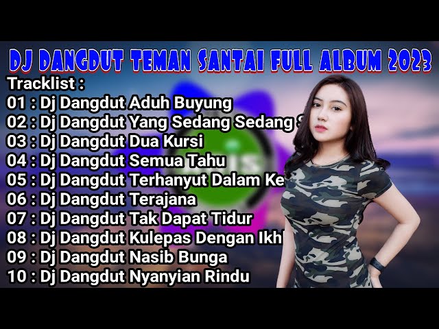 DJ DANGDUT TERBAIK FULL BASS  -  DJ ENAK NEMANI SAAT KERJA DJ TERBARU 2024 class=