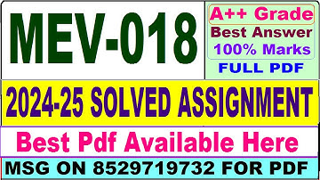 MEV 018 solved assignment 2024-25 || mev 018 solved assignment 2025 || ignou mev18 2025