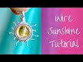 Wire wrap sunshine tutorial  how to make jewelry