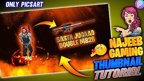 HOW TO MAKE THUMBNAIL LIKE NAJEEB GAMING ⚡|| FREE FIRE THUMBNAIL TUTORIAL IN PICSART 🎯