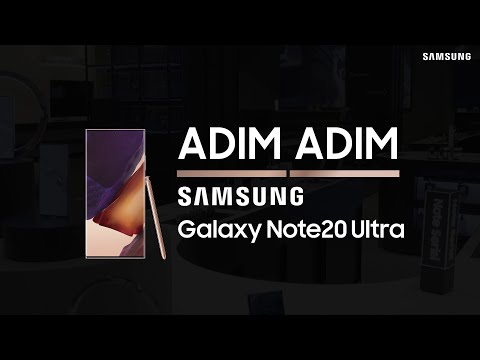 Adım Adım Galaxy Note20 Ultra | Samsung
