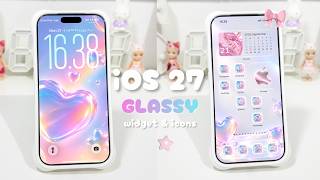 iOS 27 Aesthetic iPhone Customization ✨ Glassy Icons, Widgets & Wallpaper
