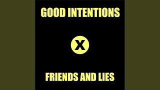 Watch Good Intentions Real Friends False Ideas video