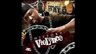 DJ Scream & Project Pat - History Of Violence (2009) Mixtape