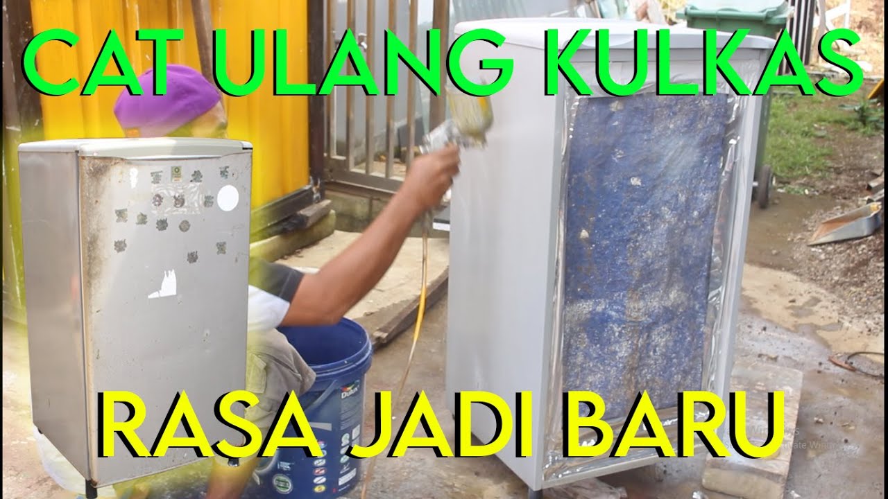 Repaint Kulkas Bobrok Jadi Terasa Baru Youtube