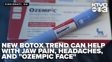 New trend in Botox and fillers can help everything from jaw pain and headaches to "Ozempic face"