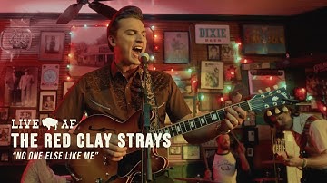 The Red Clay Strays | "No One Else Like Me" | Live AF