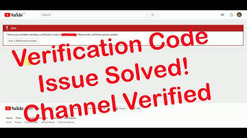 Solved!Youtube Phone Verification There was a problem sending a verification code to. . issue solved