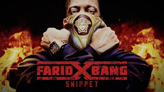 FARID BANG - „X“ [official Snippet]
