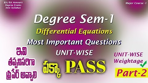 Degree Semester 1 - Differential Equations Most Important Questions UNIT-WISE Weightage UGExams 2026