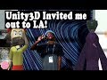 Unity3D Invited Me Out To LA, Here's What Happened..