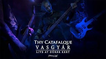 Thy Catafalque - Vasgyár (Live at Dürer Kert 2024)