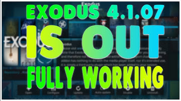 Install New Exodus 4.1.07 On Kodi 17.6 - December 2017 (Latest Version)
