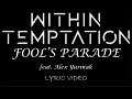 Within temptation  fools parade feat alex yarmak  2024  lyric