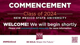 NMSU Graduate Commencement - Spring 2024