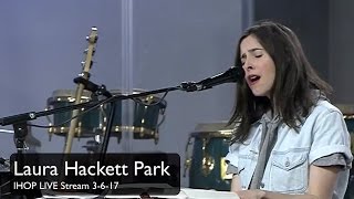 Laura Hackett Park - The Love Inside (caught up in the fellowship) IHOP LIVE