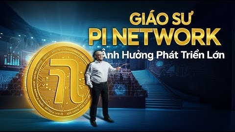 Giáo Sư Pi Network: Ảnh Hưởng Phát Triển Lớn