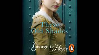 Download Lagu These Old Shades: Gossip, scandal and an unforgettable Regency romance - Georgette Heyer Download Lagu These Old Shades: Gossip, scandal and an unforgettable Regency romance - Georgette Heyer