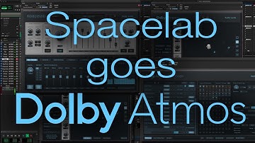 Spacelab goes Dolby Atmos!