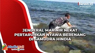 Jenderal Marinir Nekat Pertaruhkan Nyawa Berenang di Samudra Hindia untuk Sapa Prajurit TNI AL