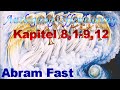 Auslegung Offenbarung Kapitel 8,1-9,12 - Abram Fast