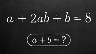 Can You Solve This Find a + b Without Solving for a or b! 🧠🔥