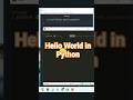 Hello World in Python #python #coding #tech #technology #programming