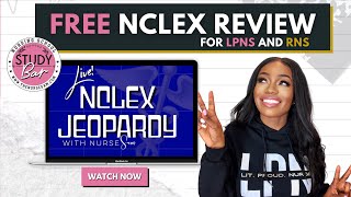 NCLEX Review 07/14/22 NCLEX Jeopardy with The Nurse Sam