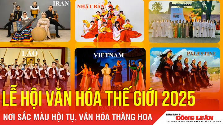 Lễ hội Văn hóa Thế giới 2025: Nơi sắc màu hội tụ, văn hóa thăng hoa