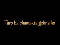 TAARON KA CHAMAKTA GEHNA HO ॥ BLACK ॥ WHATSAPP STATUS