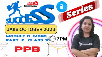 JAIIB OCT 2023 | JAIIB Success Series - PPB  | PPB - Module C MCQs (PART -2 ) | Ambitious Baba
