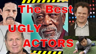 Ugly Actors