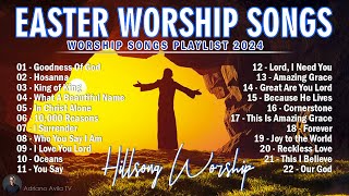 Best Easter Worship Songs 2024 ✝ Non Stop Christian Music Playlist | Praise And Worship Lyrics #122