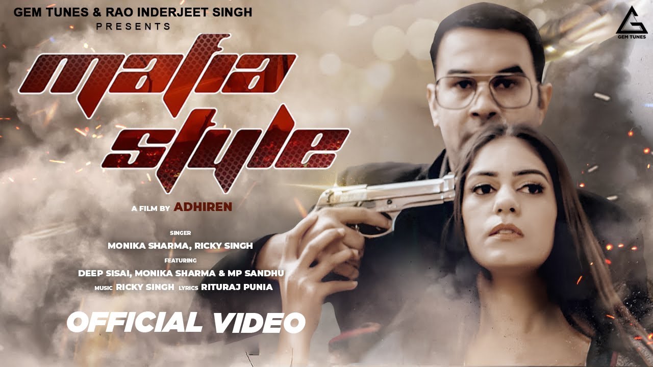 Mafia Style Official Video  Monika Sharma  Deep Sisai  Ricky Singh  Haryanvi Song