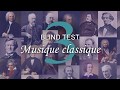 BLIND TEST: Musique classique 3