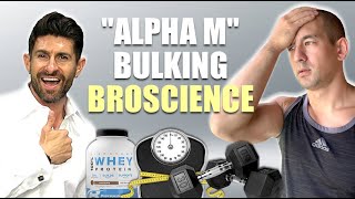 "Alpha M" Teaches You How NOT To Lean Bulk (DON