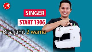 Review Mesin Jahit Singer Start 1306