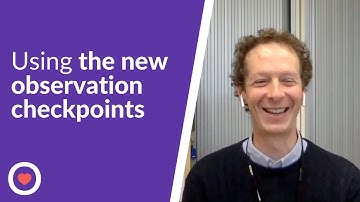 How should we use the new observation checkpoints? - Julian Grenier | The Famly Interview