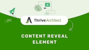 How to Use the Content Reveal Element in the Thrive Editor