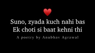 Merindukan seseorang? Puisi Ini Yang Anda Butuhkan ♥️ || Kata-kata Emosional oleh Anubhav Agrawal